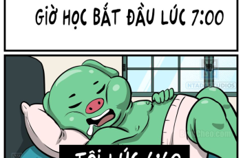 Có ai giống Bát Húc khum? Giờ học 7h, OK! I’m fine