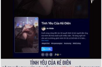 TÌNH YÊU CỦA KẺ ĐIÊN – BỘ TRUYỆN THU HÚT HƠN GẦN 60K LƯỢT XEM TRÊN BUMCHEO 💕